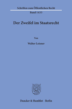 Paperback Der Zweifel Im Staatsrecht [German] Book