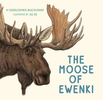 Hardcover The Moose of Ewenki Book