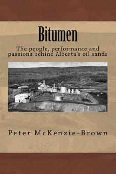 Paperback Bitumen: The people, performance and passions behind Alberta's oil sands Book