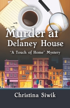 Paperback Murder at Delaney House: "A Touch of Home" Mystery Book