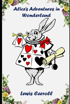 Paperback "Annotated" (Children Book): Alice's Adventures in Wonderland Book