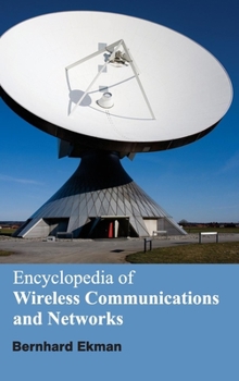 Hardcover Encyclopedia of Wireless Communications and Networks Book