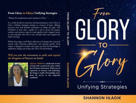 Paperback From Glory to Glory: Unifying Strategies Book