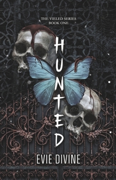 Hunted: A Dark Why Choose Romance Novel