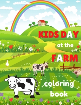 Paperback Kids Day at the Farm: Coloring Book for Kids Ages 4-8 - Fun Educational Pages with Children Helping at the Farm and Farmyard Animals: Ponies Book