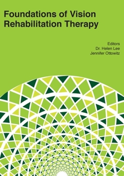 Hardcover Foundations of Vision Rehabilitation Therapy Book