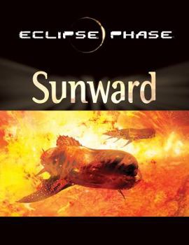 Hardcover Eclipse Phase Sunward: The Inner System Book