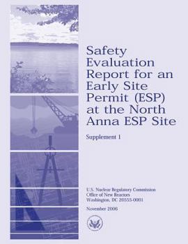 Paperback Safety Evaluation Report for an Early Site Permit (ESP) at the North Anna ESP Site Book