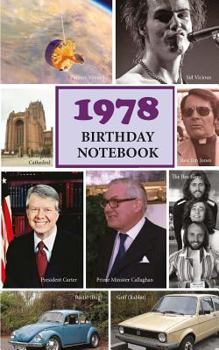 1978 Birthday Notebook: A Great Alternative to a Birthday Card