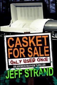 Paperback Casket for Sale (Only Used Once) (Andrew Mayhem Chronicles) Book