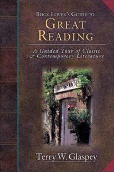 Paperback Book Lover's Guide to Great Reading: A Guided Tour of Classic & Contemporary Literature Book