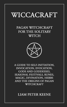 Paperback Wiccacraft: Pagan Witchcraft For The Solitary Witch Book