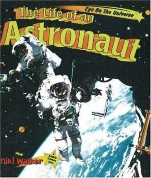 Library Binding The Life of an Astronaut Book