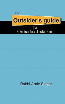 Paperback The Outsider's Guide To Orthodox Judaism Book