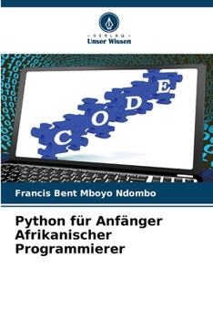 Paperback Python für Anfänger Afrikanischer Programmierer [German] Book