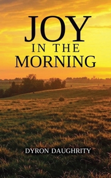 Paperback Joy in the Morning Book