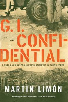 GI Confidential - Book #14 of the Sergeants Sueño and Bascom