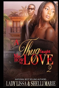 Paperback A Thug Taught Me How to Love 2 Book