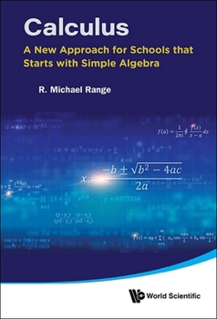 Paperback Calculus: New Approach for Schools Starts Simple Algebra Book
