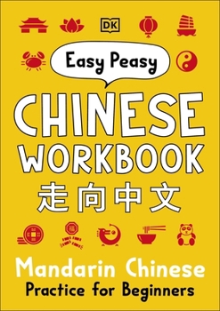 Paperback Easy Peasy Chinese Workbook: Mandarin Chinese Practice for Beginners Book