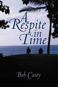 Paperback A Respite in Time Book