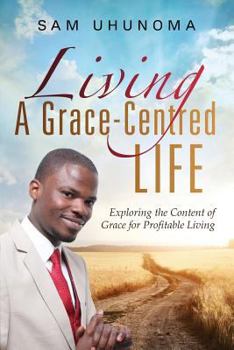 Paperback Living A Grace-Centred Life Book