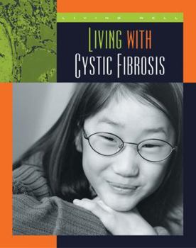 Library Binding Living with Cystic Fibrosis Book