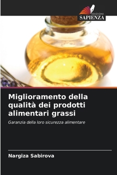 Paperback Miglioramento della qualità dei prodotti alimentari grassi [Italian] Book