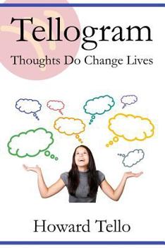 Paperback Tellogram: Thoughts Do Change Lives Book