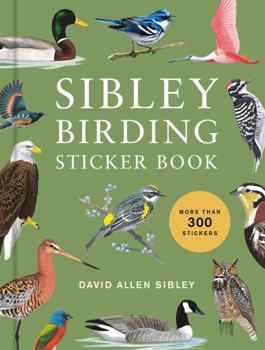 Sibley Birding Sticker Book: With More Than 300 Stickers