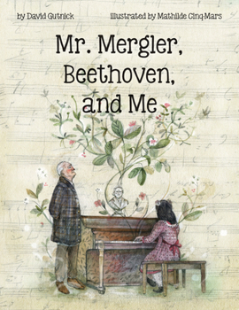 Hardcover Mr. Mergler, Beethoven, and Me Book