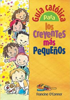 Paperback Guia Catolica Para los Creyentes Mas Pequenos [Spanish] Book