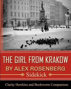 Paperback The Girl from Krakow by Alex Rosenberg: Sidekick Book
