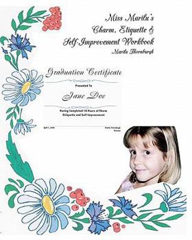 Paperback Miss Marilu's Charm, Etiquette & Self-Improvement Workbook Book