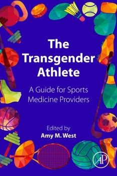 Paperback The Transgender Athlete: A Guide for Sports Medicine Providers Book