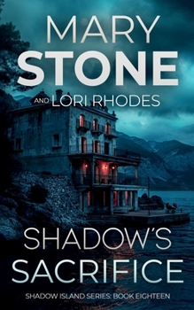 Shadow's Sacrifice - Book #18 of the Shadow Island