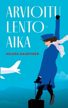 Paperback Arvioitu lentoaika [Finnish] Book