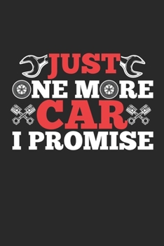 Car I Promise: Auto Mechanic Repair Mechanical Garage Car Tuning Notebook 6x9 Inches 120 dotted pages for notes, drawings, formulas | Organizer writing book planner diary