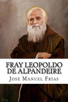 Paperback Fray Leopoldo de Alpandeire [Spanish] Book