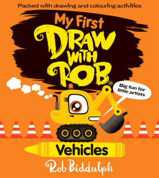 Paperback My First Draw with Rob: Vehicles Book