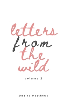 Paperback Letters From The Wild Volume 2 Book