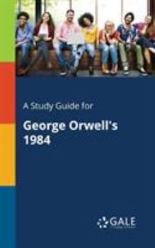 Paperback A Study Guide for George Orwell's 1984 Book
