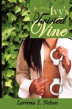Hardcover Ivy's Twisted Vine Book