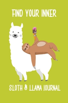 Paperback Find Your Inner: Sloth & Llama Journal Book