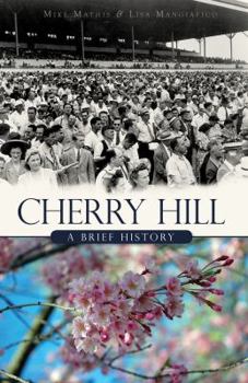 Paperback Cherry Hill:: A Brief History Book