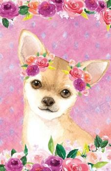 Journal Notebook for Dog Lovers Fawn Chihuahua in Flowers : 162 Lined and Numbered Pages with Index Blank Journal for Journaling, Writing, Planning and Doodling