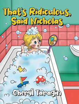 Hardcover That's Ridiculous, Said Nicholas Book