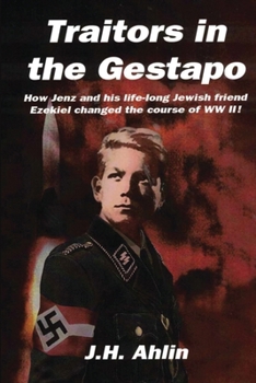 Paperback Traitors in the Gestapo: A Jenz Ramsgrund Novel Book
