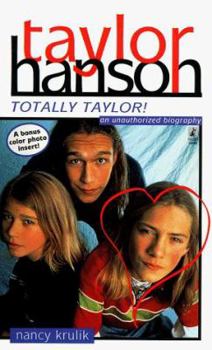 Mass Market Paperback Taylor Hanson: Totally Taylor Book