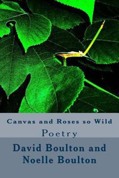 Paperback Canvas and Roses so Wild Book